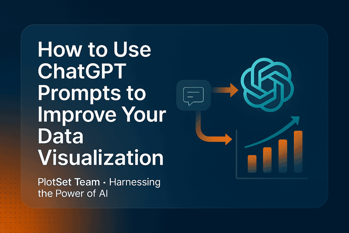 How to Use ChatGPT Prompts to Improve Your Data Visualization | Plotset