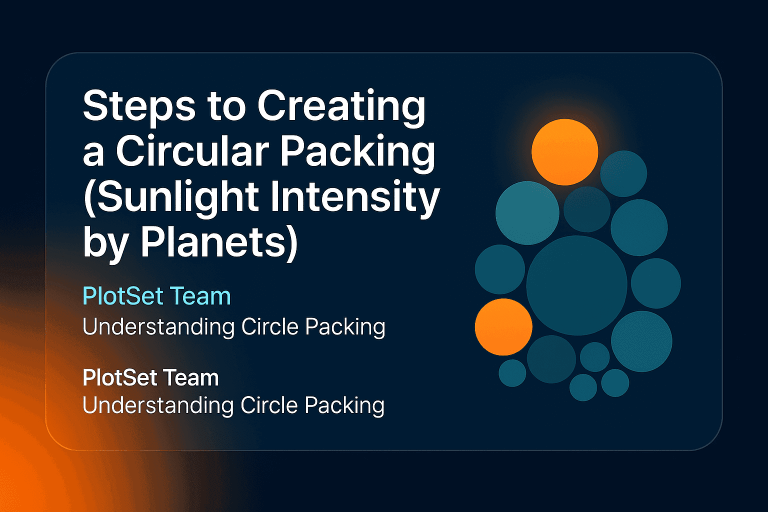 Steps to Creating a Circular Packing (Sunlight Intensity received by the  Planets)