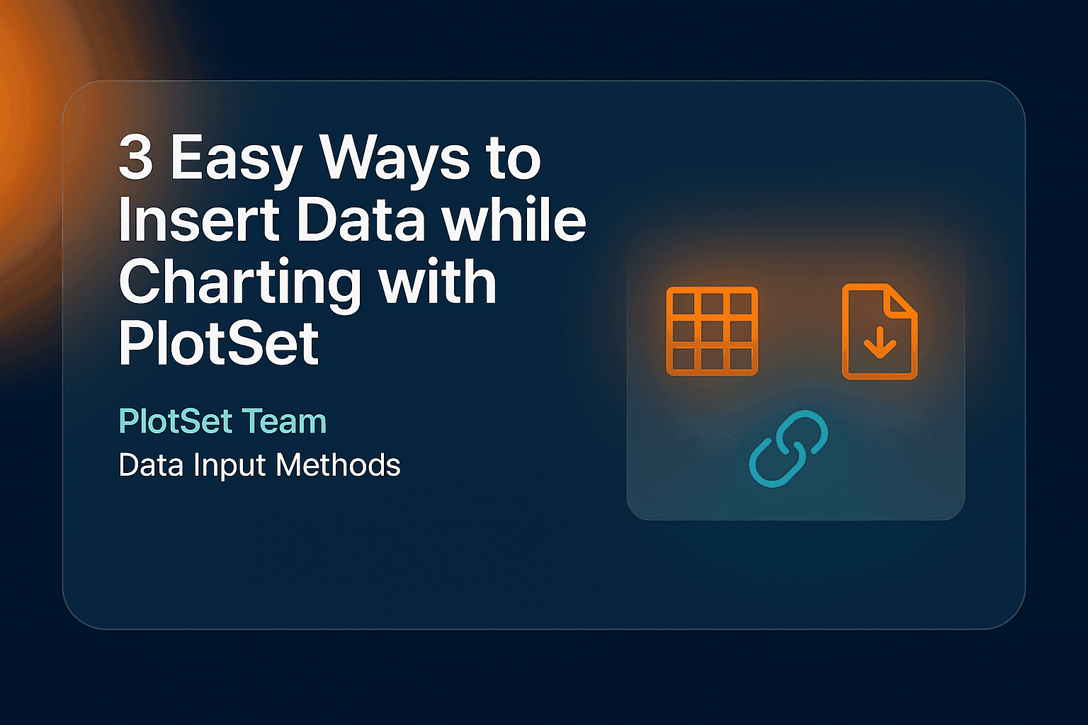 3 Easy Ways to Insert Data while Charting with PlotSet 