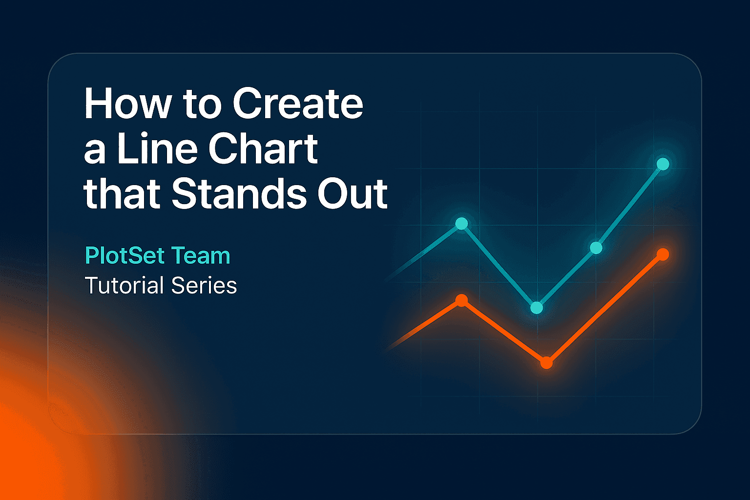 How to Create a Line Chart that Stands Out